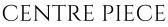 Centre Piece Affiliate Program