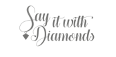 Say It With Diamonds