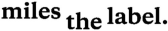 Miles The Label Affiliate Program